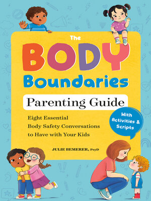 cover image of The Body Boundaries Parenting Guide